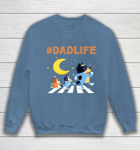 Bluey Dad Family Lover In My Life Sweatshirt 6