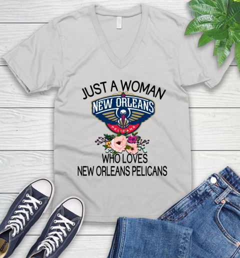 NBA Just A Woman Who Loves New Orleans Pelicans Basketball Sports V-Neck T-Shirt