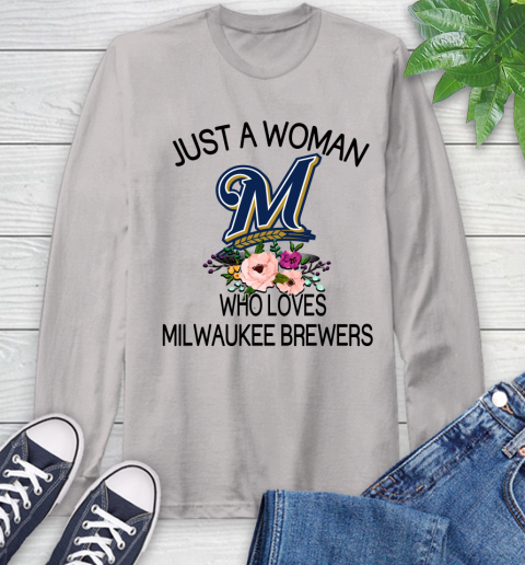 MLB Just A Woman Who Loves Milwaukee Brewers Baseball Sports Long Sleeve T-Shirt 11