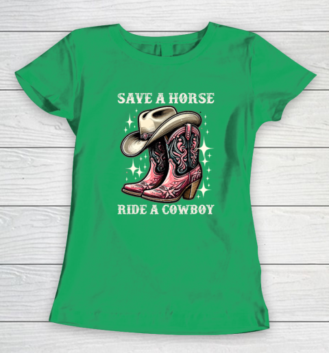Save A Horse Ride A Cowboy Sarcastic Rodeo Cowgirl Women's T-Shirt 4