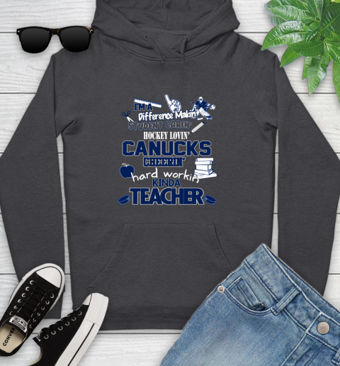 Vancouver Canucks NHL I'm A Difference Making Student Caring Hockey Loving Kinda Teacher Youth Hoodie 8