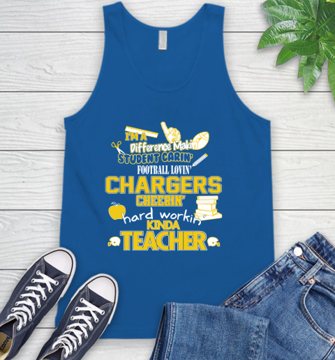 Los Angeles Chargers NFL I'm A Difference Making Student Caring Football Loving Kinda Teacher Tank Top 4