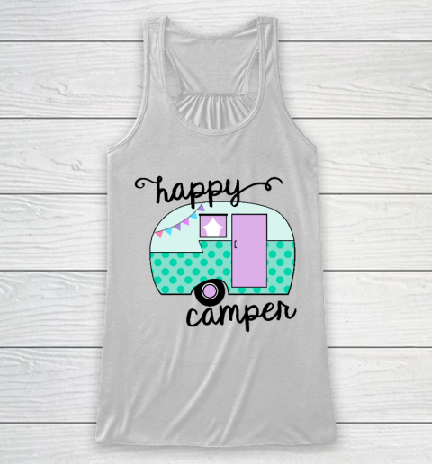 Happy Camper Camping Funny Racerback Tank