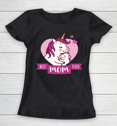 Mother's Day Funny Gift Ideas Apparel  Best Mom Ever T Shirt Women's T-Shirt