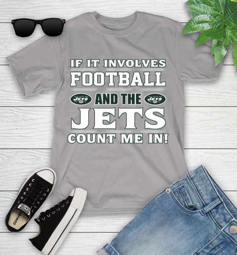 NFL If It Involves Football And The New York Jets Count Me In Sports Youth T-Shirt 4