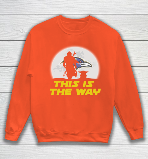 Baltimore Ravens NFL Football Star Wars Yoda And Mandalorian This Is The Way Sweatshirt 3