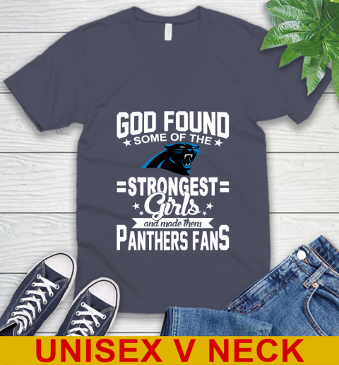 Carolina Panthers NFL Football God Found Some Of The Strongest Girls Adoring Fans V-Neck T-Shirt 7