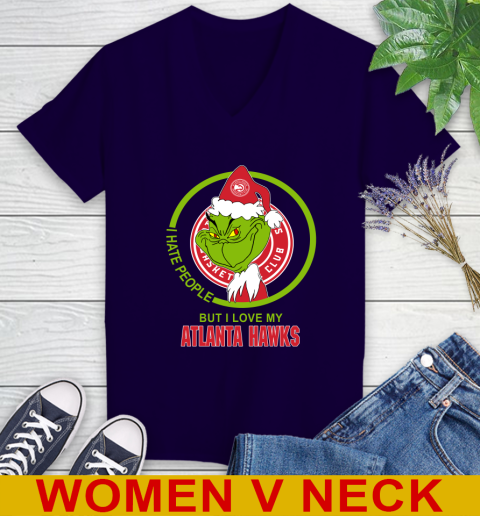 Atlanta Hawks NBA Christmas Grinch I Hate People But I Love My Favorite Basketball Team Women's V-Neck T-Shirt 4