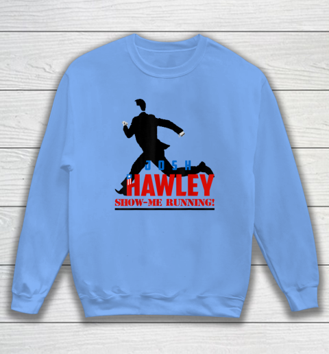 Josh Hawley Show Me Running Sweatshirt 7