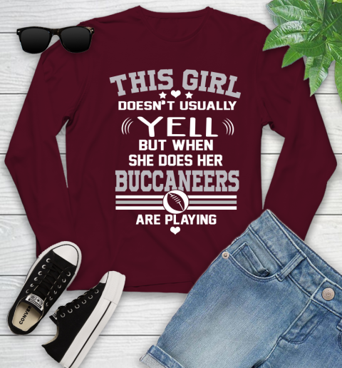 Tampa Bay Buccaneers NFL Football I Yell When My Team Is Playing Youth Long Sleeve 6