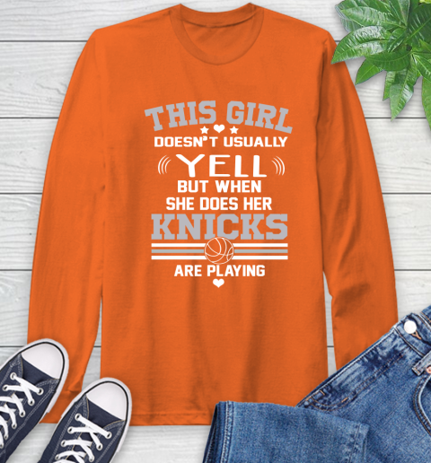 New York Knicks NBA Basketball I Yell When My Team Is Playing Long Sleeve T-Shirt 4