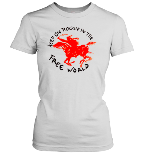 Neil Young Keep Rokin In The Free World Women's T-Shirt