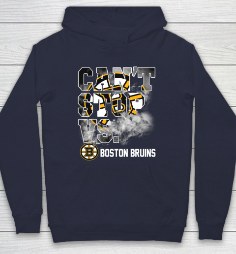 NHL Boston Bruins Hockey Can't Stop Vs Hoodie 2