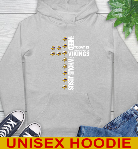 NFL All I Need Today Is A Little Bit Of Minnesota Vikings Cross Shirt Hoodie 6