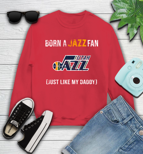NBA Utah Jazz Loyal Fan Just Like My Daddy Basketball Shirt Youth Sweatshirt 6