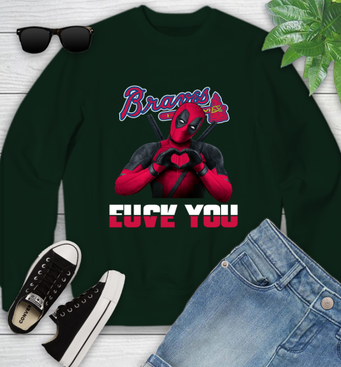 MLB Atlanta Braves Deadpool Love You Fuck You Baseball Sports Youth Sweatshirt 9