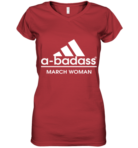 A Badass March Woman Are Born In March Women's V-Neck T-Shirt