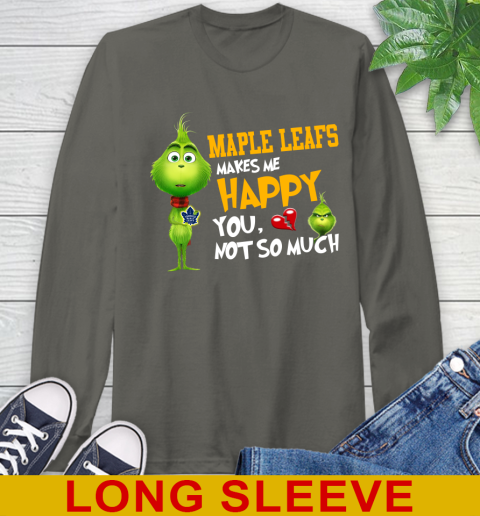 NHL Toronto Maple Leafs Makes Me Happy You Not So Much Grinch Hockey Sports Long Sleeve T-Shirt 10