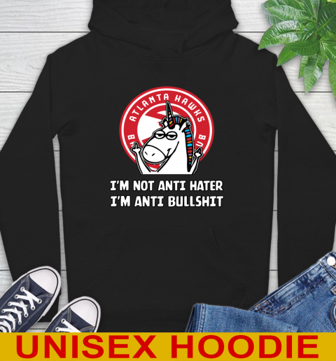 Atlanta Hawks NBA Basketball Unicorn I'm Not Anti Hater I'm Anti Bullshit Hoodie 2