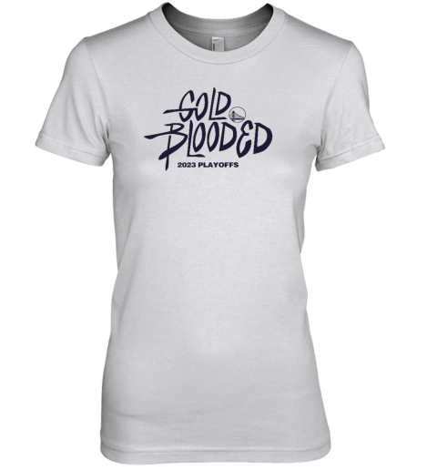 Gold Blooded 2023 Playoffs Warriors Premium Women's T