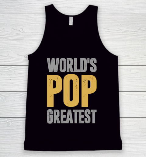 Father's Day Funny Gift Ideas Apparel  Pop T Shirt Tank Top
