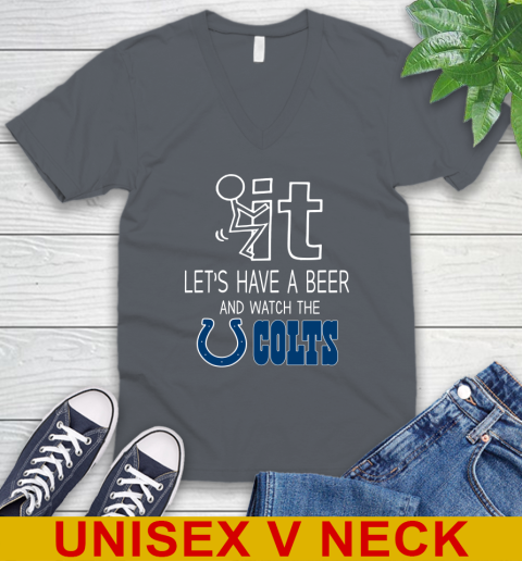 Indianapolis Colts Football NFL Let's Have A Beer And Watch Your Team Sports V-Neck T-Shirt 4