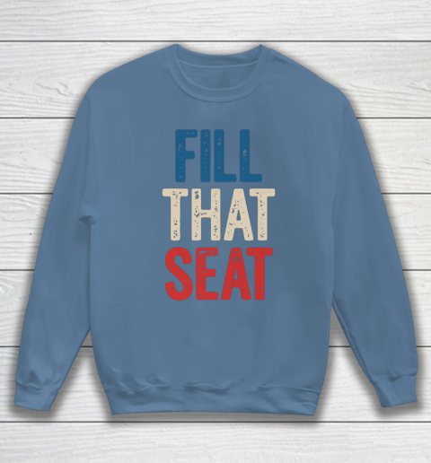 Fill That Seat Vintage North Carolina NC Fill The Seat Retro Sweatshirt 6