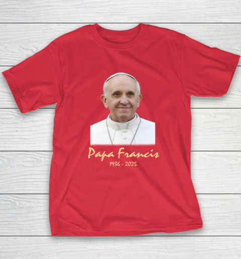Rip Papa Pope Francis 2036  2025 Youth T-Shirt 7