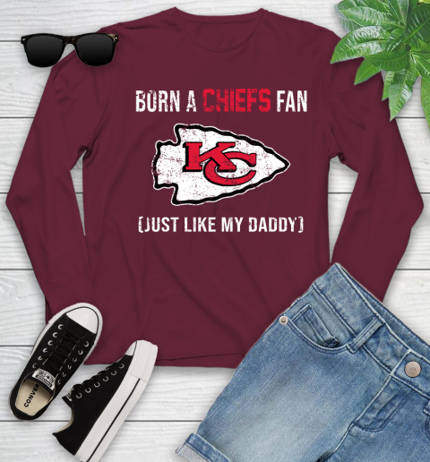 NFL Kansas City Chiefs Football Loyal Fan Just Like My Daddy Shirt Youth Long Sleeve 5