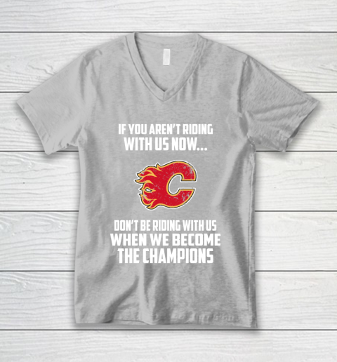 NHL Calgary Flames Hockey We Become The Champions V-Neck T-Shirt 3