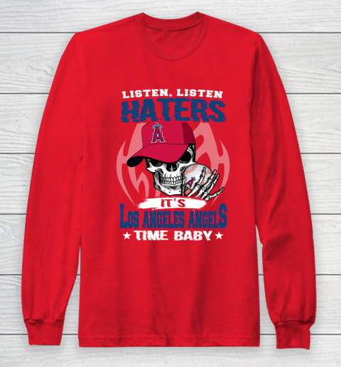 Listen Haters It is ANGELS Time Baby MLB Long Sleeve T-Shirt 7