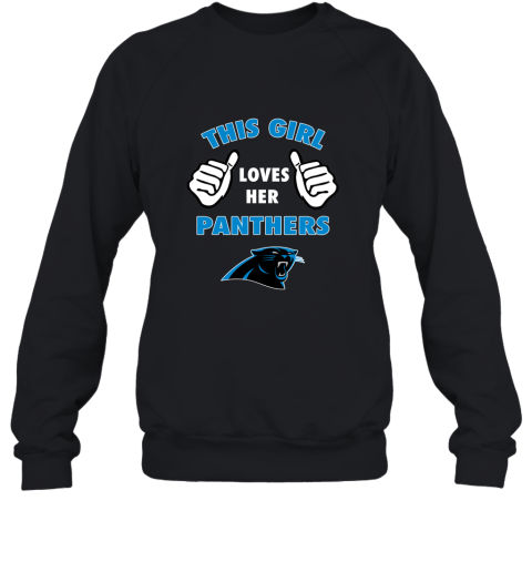 This Girl Loves Her Carolina Panthers Sweatshirt