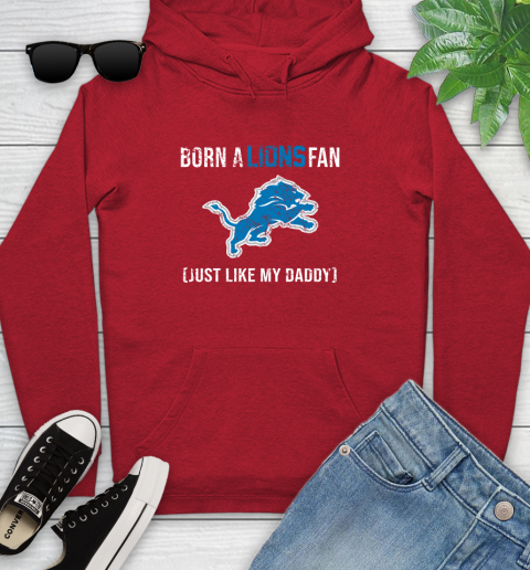 NFL Detroit Lions Football Loyal Fan Just Like My Daddy Shirt Youth Hoodie 10