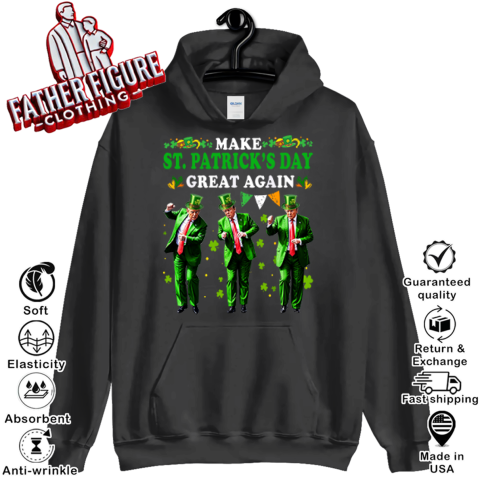 Make St. Patrick's Day Great Again Trump Dance Hoodie