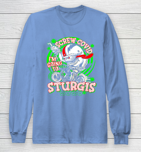 Screw Covid I'm Going to Sturgis 2020 Long Sleeve T-Shirt 8