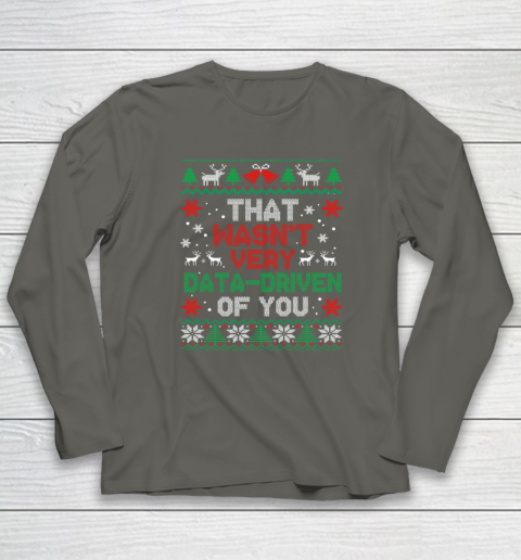 That Wasn't Very Data Driven of You Christmas Xmas Pajamas Ugly Long Sleeve T-Shirt 4