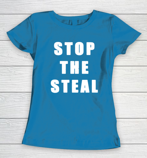 Stop The Steal Women's T-Shirt 6