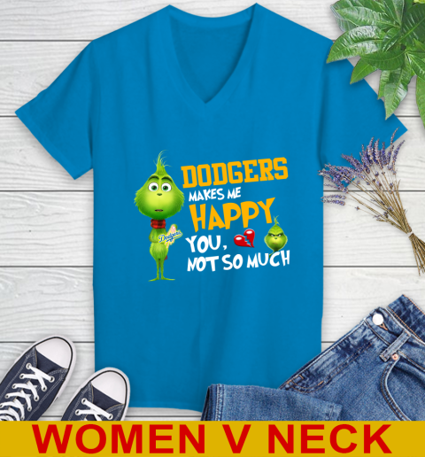 MLB Los Angeles Dodgers Makes Me Happy You Not So Much Grinch Baseball Sports Women's V-Neck T-Shirt 7