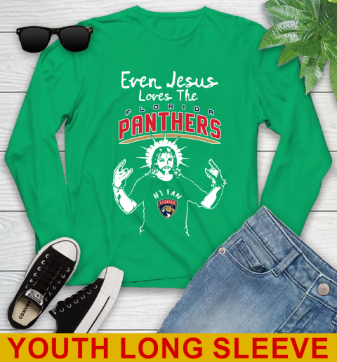 Florida Panthers NHL Hockey Even Jesus Loves The Panthers Shirt Youth Long Sleeve 7