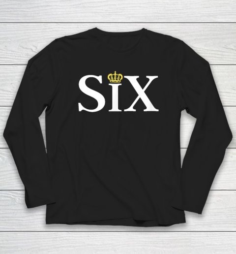 The Six Wives Of Henry VIII, Six The Musical Gift, Theatre Long Sleeve T-Shirt