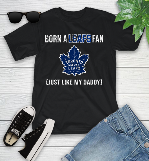 NHL Toronto Maple Leafs Hockey Loyal Fan Just Like My Daddy Shirt Youth T-Shirt