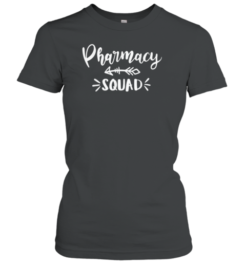 Pharmacy Squad Pharmacy Technician Women's T-Shirt