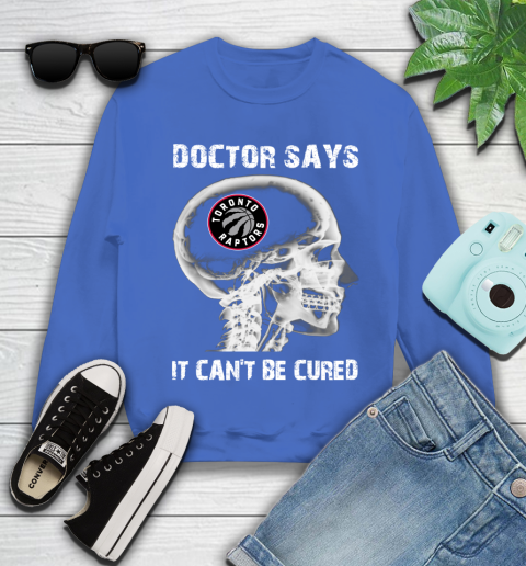 NBA Toronto Raptors Basketball Skull It Can't Be Cured Shirt Youth Sweatshirt 5