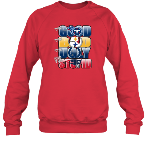 NFL Good Bad Ugly Stupid Mashup Tennessee Titans Sweatshirt - Rookbrand