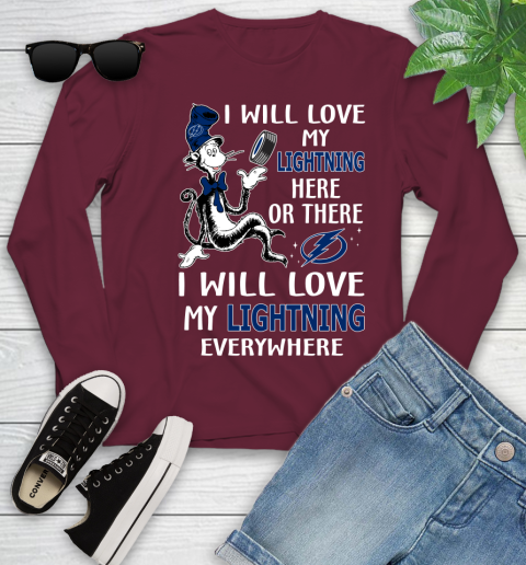 NHL Hockey Tampa Bay Lightning I Will Love My Lightning Everywhere Dr Seuss Shirt Youth Long Sleeve 5