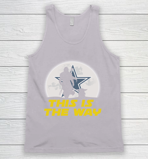 Dallas Cowboys NFL Football Star Wars Yoda And Mandalorian This Is The Way Tank Top 3
