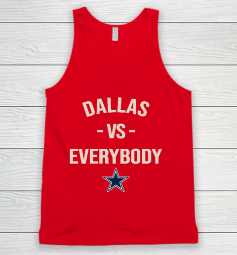 Dallas Cowboys Vs Everybody Tank Top 5