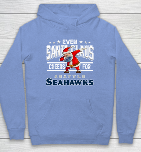 Seattle Seahawks Even Santa Claus Cheers For Christmas NFL Hoodie 8