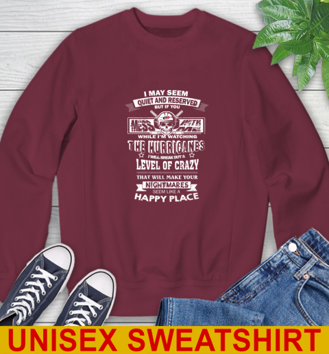 Carolina Hurricanes NHL Hockey If You Mess With Me While I'm Watching My Team Sweatshirt 6