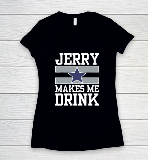 Jerry Makes Me Drink Women's V-Neck T-Shirt